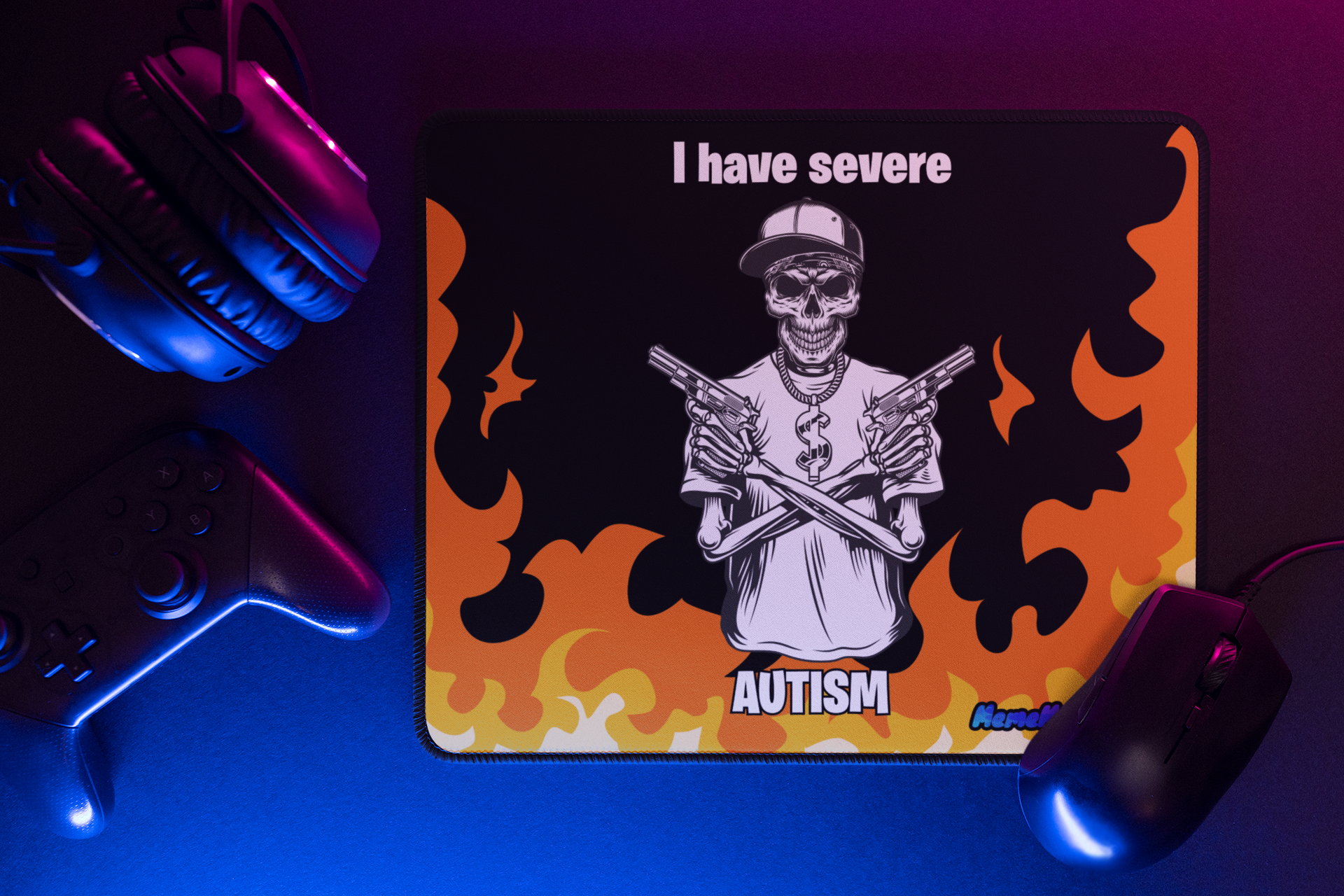 Funny "I Have Severe Autism" Meme Mouse Pad