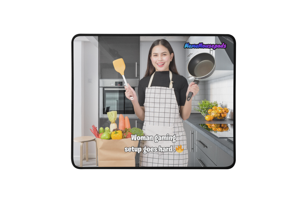 Funny "Woman Gaming Setup" Meme Mouse Pad