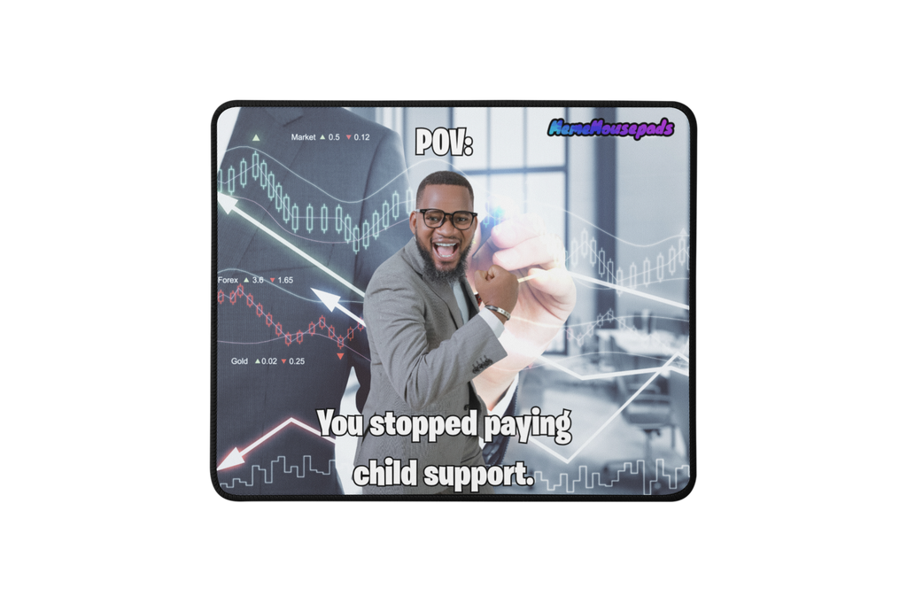 Funny "Child Support" Meme Mouse Pad