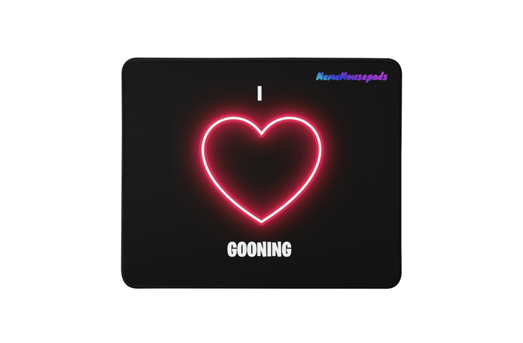 Funny "I <3 Gooning" Meme Mouse Pad